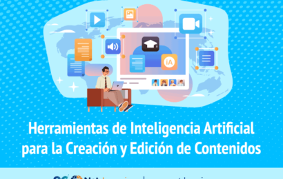 Herramientas de IA para la Creación y Edición de Contenidos